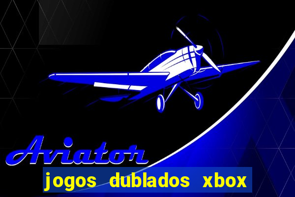 jogos dublados xbox 360 rgh download